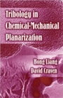 Tribology In Chemical-Mechanical Planarization - Book