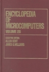 Encyclopedia of Microcomputers : Volume 25 - Supplement 4 - Book