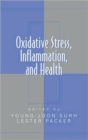 Oxidative Stress,  Inflammation, and Health - Book
