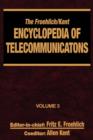 The Froehlich/Kent Encyclopedia of Telecommunications : Volume 3 - Codes for the Prevention of Errors to Communications Frequency Standards - Book
