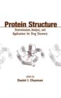 Protein Structure : Determination, Analysis, and Applications for Drug Discovery - Book