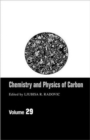 Chemistry & Physics Of Carbon : Volume 29 - Book