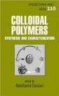 Colloidal Polymers : Synthesis and Characterization - Book