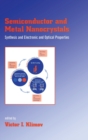 Semiconductor and Metal Nanocrystals : Synthesis and Electronic and Optical Properties - Book