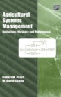 Agricultural Systems Management : Optimizing Efficiency and Performance - Book
