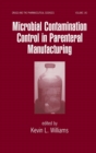 Microbial Contamination Control in Parenteral Manufacturing - Book