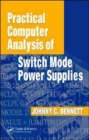 Practical Computer Analysis of Switch Mode Power Supplies - Book