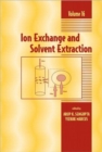 Ion Exchange and Solvent Extraction : A Series of Advances, Volume 16 - Book