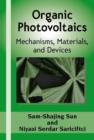 Organic Photovoltaics : Mechanisms, Materials, and Devices - Book