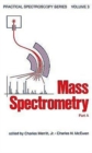Mass Spectrometry : Part A: - Book