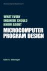 What Every Engineer Should Know about Microcomputer Software - Book