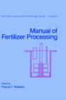 Manual of Fertilizer Processing - Book