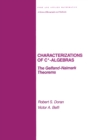 Characterizations of C* Algebras : the Gelfand Naimark Theorems - Book