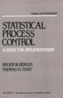 Statistical Process Control : A Guide for Implementation - Book