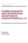 Zariski Surfaces and Differential Equations in Characteristic P < O - Book