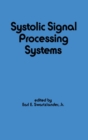 Systolic Signal Processing Systems - Book