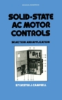Solid-State AC Motor Controls : Selection and Application - Book