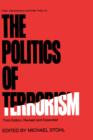 The Politics of Terrorism, Third Edition, - Book