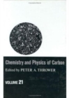 Chemistry & Physics of Carbon : Volume 21 - Book
