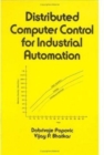 Distributed Computer Control Systems in Industrial Automation - Book