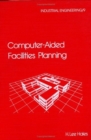 Computer-Aided Facilities Planning - Book