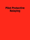 Pilot Protective Relaying - Book