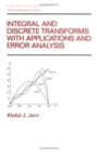 Integral and Discrete Transforms with Applications and Error Analysis - Book