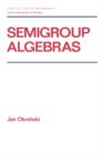 Semigroup Algebras - Book