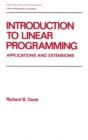 Introduction to Linear Programming : Applications and Extensions - Book