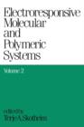 Electroresponsive Molecular and Polymeric Systems : Volume 2: - Book