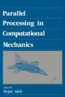 Parallel Processing in Computational Mechanics - Book