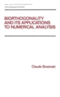 Biorthogonality and its Applications to Numerical Analysis - Book