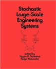 Stochastic Large-Scale Engineering Systems - Book