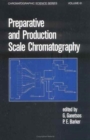 Preparative and Production Scale Chromatography - Book