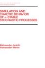 Simulation and Chaotic Behavior of Alpha-stable Stochastic Processes - Book