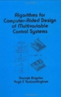 Algorithms for Computer-Aided Design of Multivariable Control Systems - Book