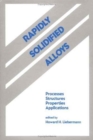 Rapidly Solidified Alloys : Processes-Structures-Properties-Applications - Book