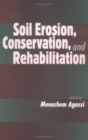 Soil Erosion, Conservation, and Rehabilitation - Book