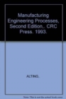 Manufacturing Engineering Processes, Second Edition, - Book