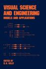Visual Science and Engineering : Models and Applications - Book