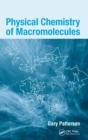 Physical Chemistry of Macromolecules - Book