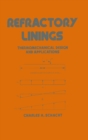 Refractory Linings : ThermoMechanical Design and Applications - Book