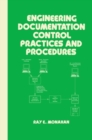 Engineering Documentation Control Practices & Procedures - Book