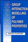 Group Interaction Modelling of Polymer Properties - Book