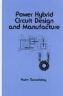 Power Hybrid Circuit Design & Manufacture - Book