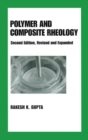 Polymer and Composite Rheology - Book