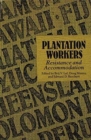 Plantation Workers: Resistance and Accommodation - Book