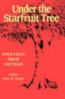 Under the Starfruit Tree : Folk Tales from Vietnam - Book