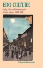 Edo Culture : Daily Life and Diversions in Urban Japan, 1600-1868 - Book
