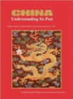 China : Understanding Its Past - Book